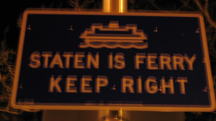Staten Island Ferry Street Sign, St. George, Staten Island